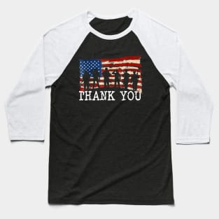 American Flag Thank you Veterans T-Shirt Baseball T-Shirt